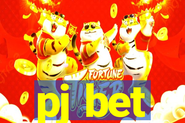 pj bet