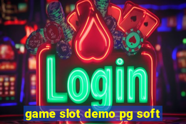 game slot demo pg soft