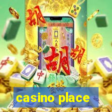 casino place