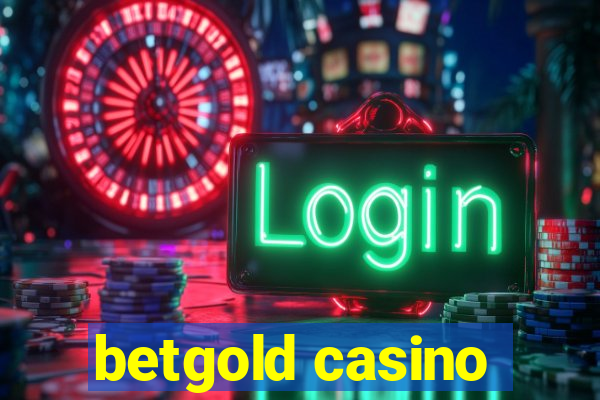 betgold casino