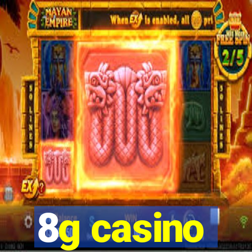 8g casino