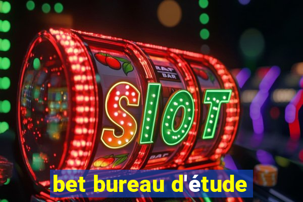 bet bureau d'étude