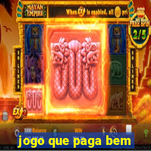 jogo que paga bem