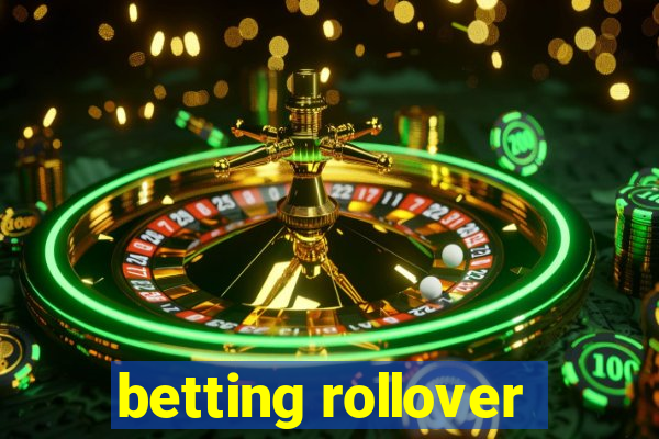 betting rollover