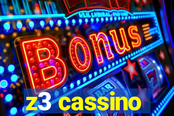 z3 cassino