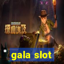 gala slot