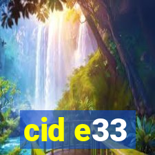 cid e33