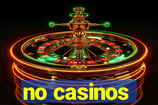 no casinos