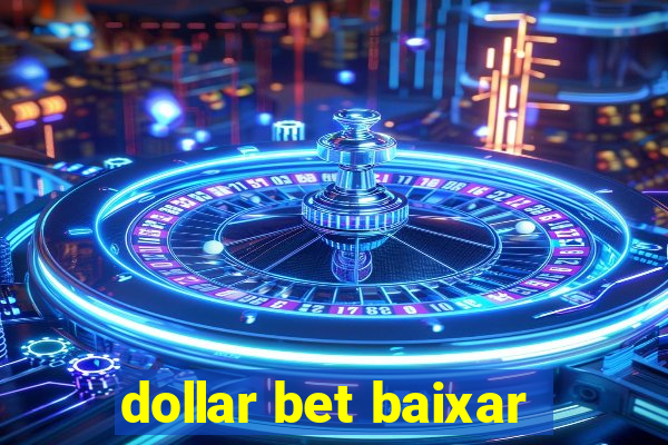 dollar bet baixar