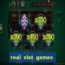 real slot games for real money