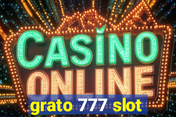 grato 777 slot