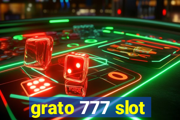 grato 777 slot