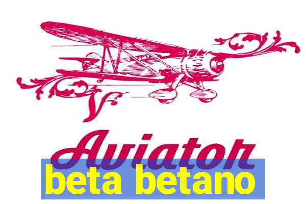 beta betano