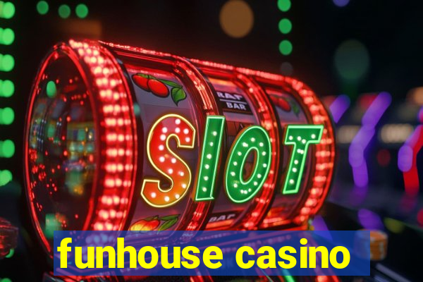 funhouse casino