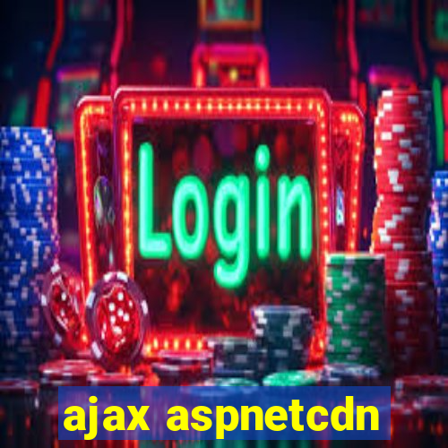 ajax aspnetcdn