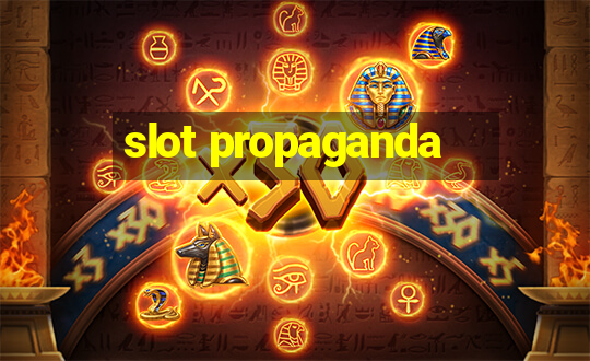 slot propaganda