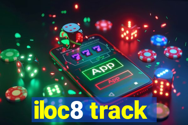 iloc8 track