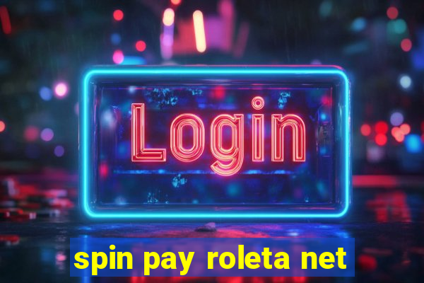 spin pay roleta net