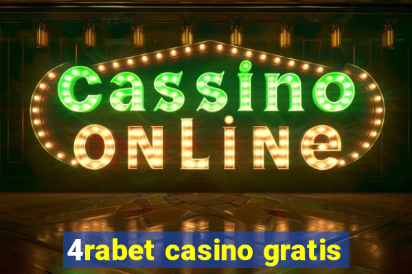 4rabet casino gratis