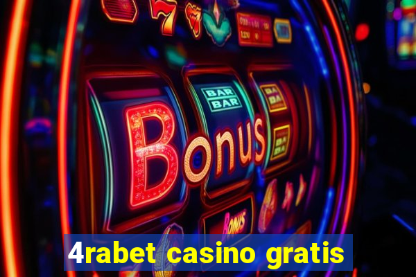 4rabet casino gratis