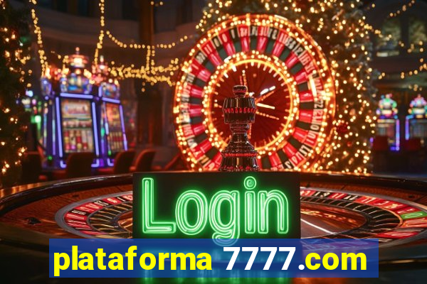 plataforma 7777.com