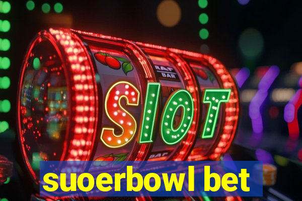 suoerbowl bet