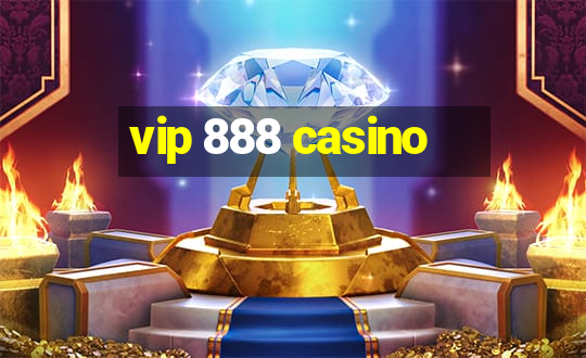 vip 888 casino