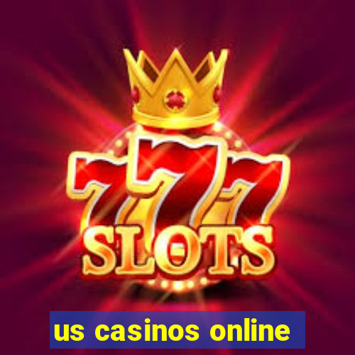 us casinos online