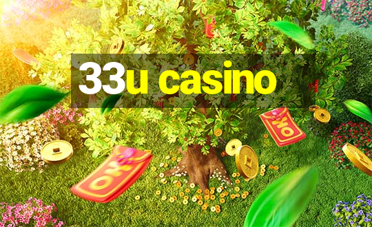 33u casino