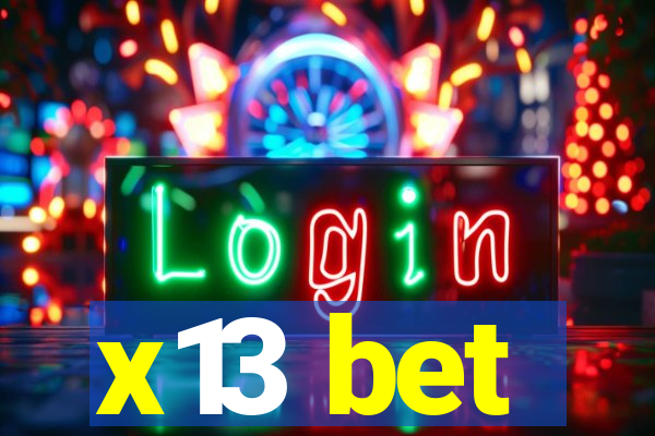 x13 bet