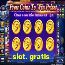 slot. gratis