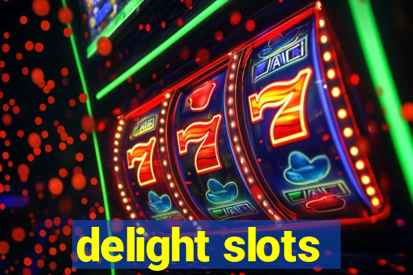 delight slots