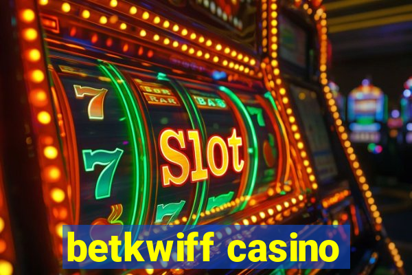 betkwiff casino