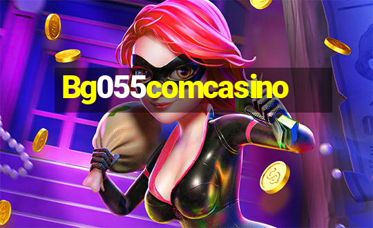 Bg055comcasino