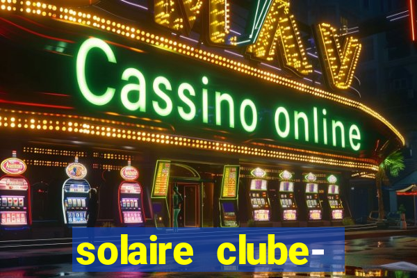 solaire clube- 49pubg resort