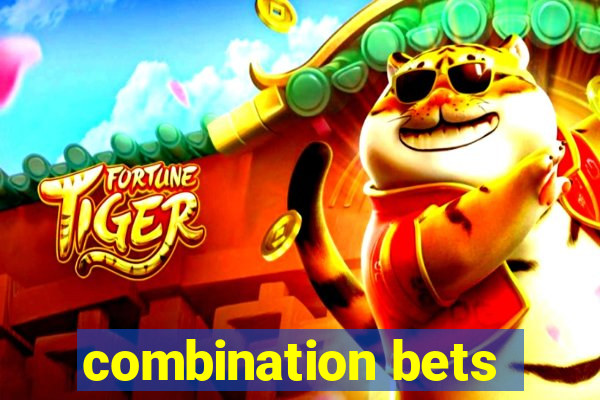 combination bets