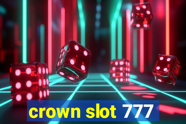 crown slot 777