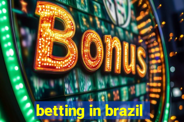 betting in brazil