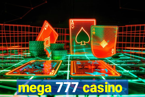 mega 777 casino