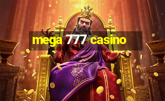 mega 777 casino