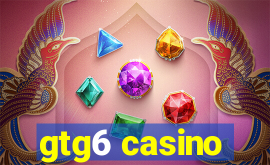 gtg6 casino