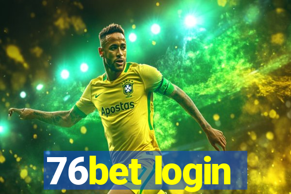 76bet login