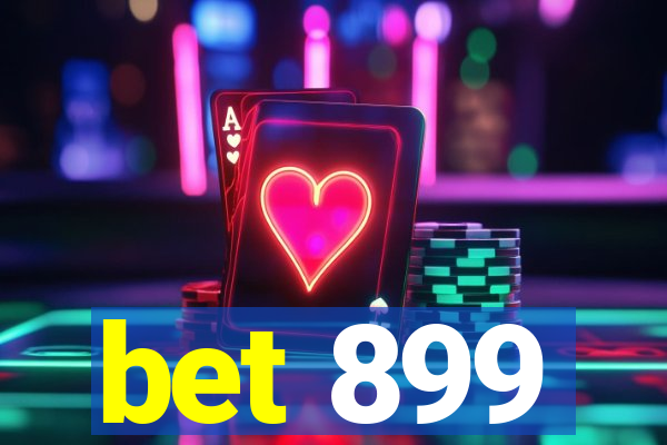 bet 899