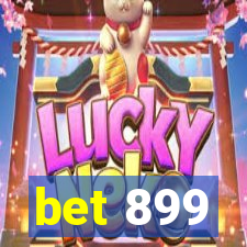 bet 899