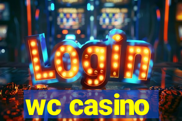 wc casino