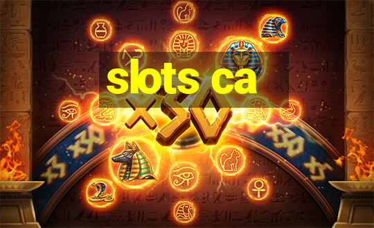 slots ca