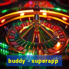 buddy - superapp