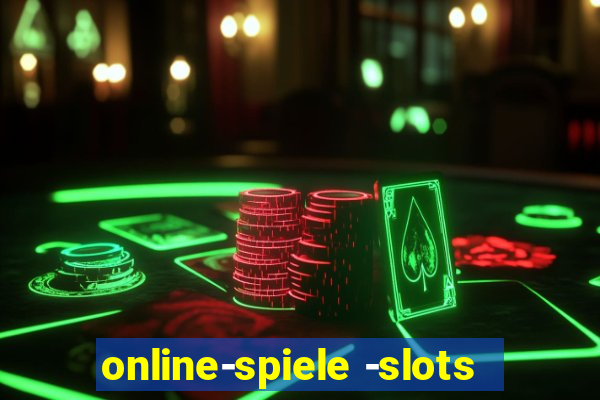 online-spiele -slots