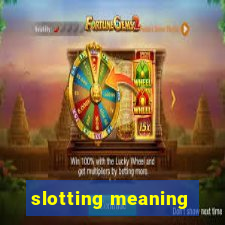 slotting meaning