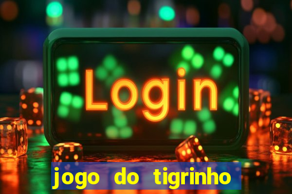 jogo do tigrinho que está pagando agora